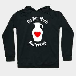 Princess Bride - As You Wish Buttercup Hoodie